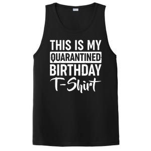 This Is My Quarantined Birthday PosiCharge Competitor Tank