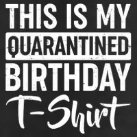 This Is My Quarantined Birthday Golf Towel
