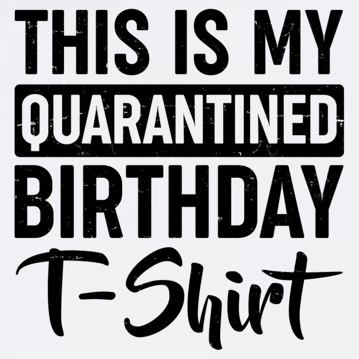 This Is My Quarantined Birthday Garment-Dyed Sweatshirt