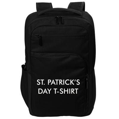 This Is My St. Patrick's Day Shirt Text Logo Impact Tech Backpack