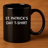 This Is My St. Patrick's Day Shirt Text Logo 11oz C Handle Ceramic Mug