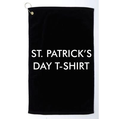 This Is My St. Patrick's Day Shirt Text Logo Platinum Collection Golf Towel