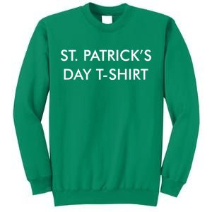 This Is My St. Patrick's Day Shirt Text Logo Sweatshirt