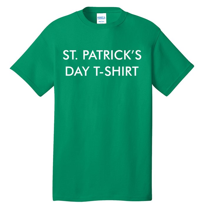 This Is My St. Patrick's Day Shirt Text Logo Tall T-Shirt