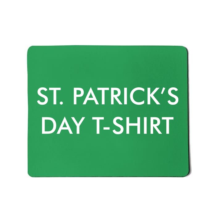 This Is My St. Patrick's Day Shirt Text Logo Mousepad