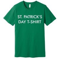 This Is My St. Patrick's Day Shirt Text Logo Premium T-Shirt