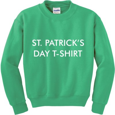This Is My St. Patrick's Day Shirt Text Logo Kids Sweatshirt