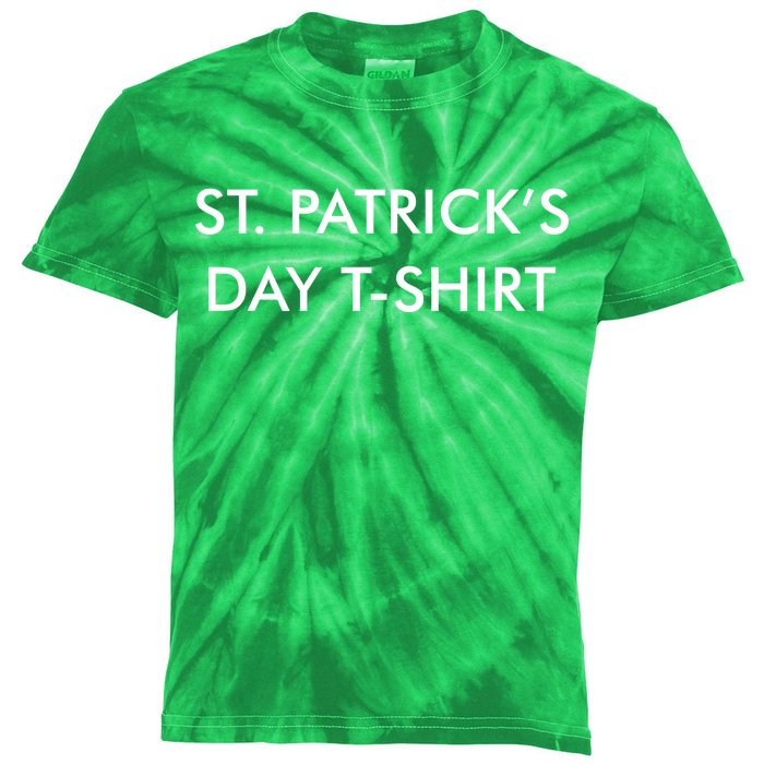 This Is My St. Patrick's Day Shirt Text Logo Kids Tie-Dye T-Shirt