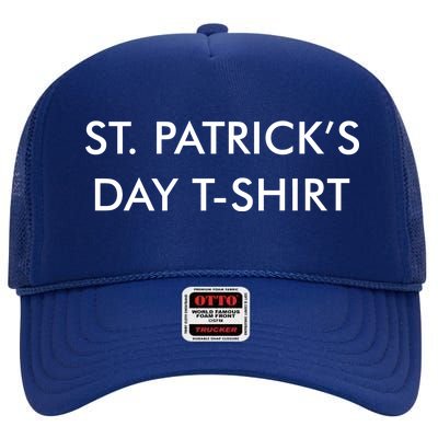 This Is My St. Patrick's Day Shirt Text Logo High Crown Mesh Back Trucker Hat