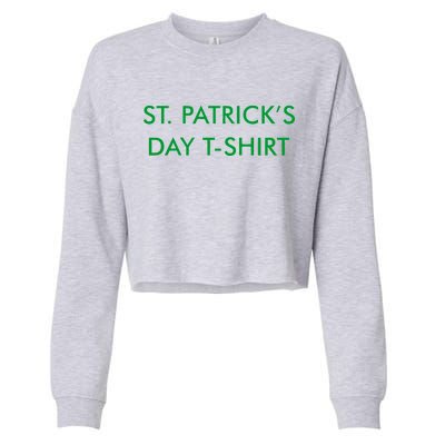 This Is My St. Patrick's Day Shirt Text Logo Cropped Pullover Crew