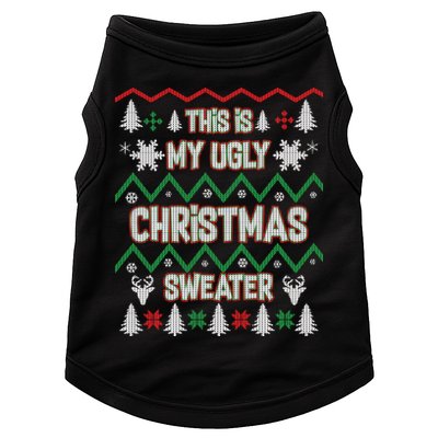 This Is My Ugly Christmas Sweater Doggie Tank