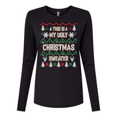 This Is My Ugly Christmas Sweater Womens Cotton Relaxed Long Sleeve T-Shirt