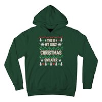 This Is My Ugly Christmas Sweater Hoodie