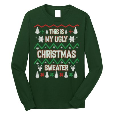 This Is My Ugly Christmas Sweater Long Sleeve Shirt