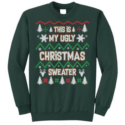 This Is My Ugly Christmas Sweater Sweatshirt