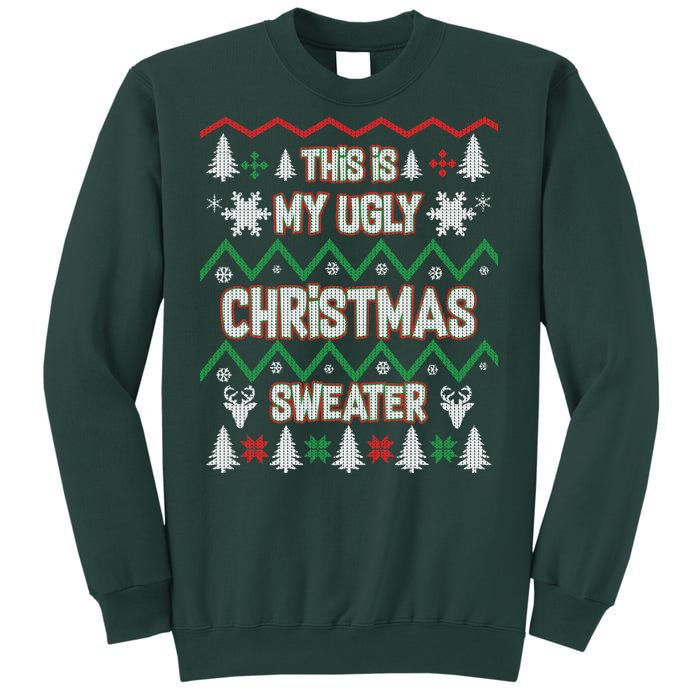 This Is My Ugly Christmas Sweater Sweatshirt