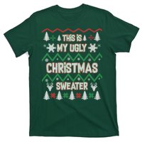 This Is My Ugly Christmas Sweater T-Shirt