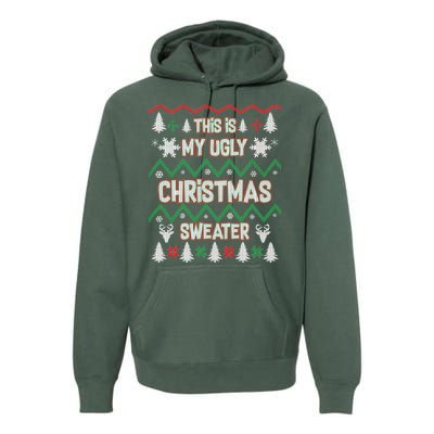 This Is My Ugly Christmas Sweater Premium Hoodie