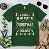 This Is My Ugly Christmas Sweater Premium T-Shirt