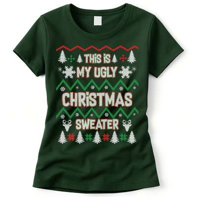 This Is My Ugly Christmas Sweater Womens T-Shirt