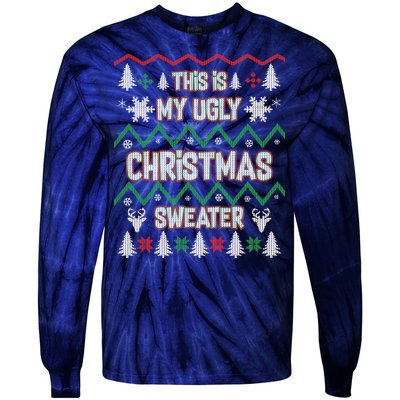 This Is My Ugly Christmas Sweater Tie-Dye Long Sleeve Shirt