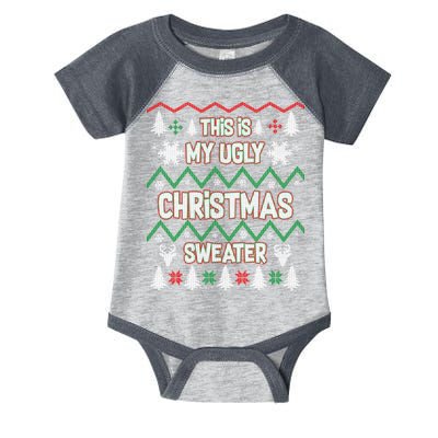This Is My Ugly Christmas Sweater Infant Baby Jersey Bodysuit