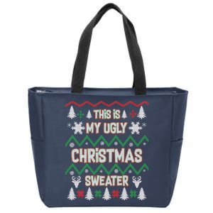 This Is My Ugly Christmas Sweater Zip Tote Bag