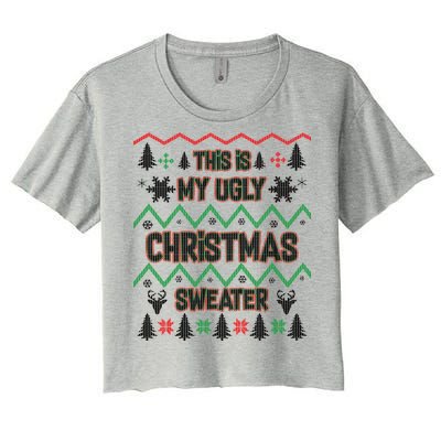 This Is My Ugly Christmas Sweater Women's Crop Top Tee