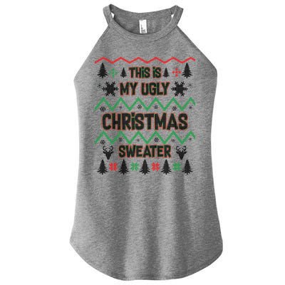 This Is My Ugly Christmas Sweater Women’s Perfect Tri Rocker Tank