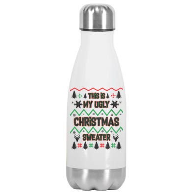 This Is My Ugly Christmas Sweater Stainless Steel Insulated Water Bottle