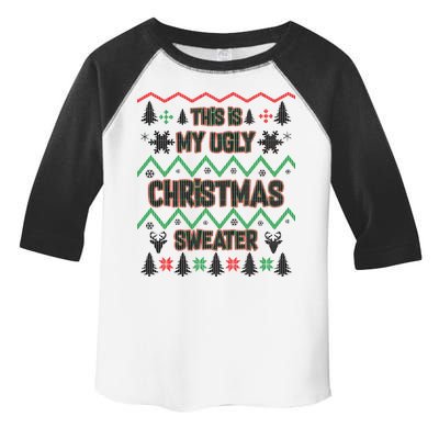 This Is My Ugly Christmas Sweater Toddler Fine Jersey T-Shirt