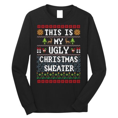 This Is My Ugly Christmas Sweater Party Funny Long Sleeve Shirt