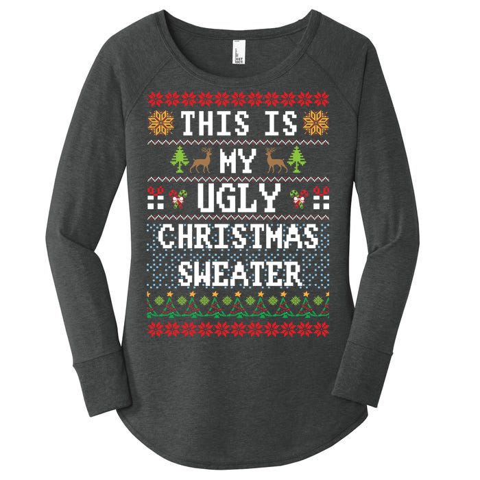 This Is My Ugly Christmas Sweater Party Funny Women's Perfect Tri Tunic Long Sleeve Shirt