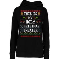 This Is My Ugly Christmas Sweater Party Funny Womens Funnel Neck Pullover Hood