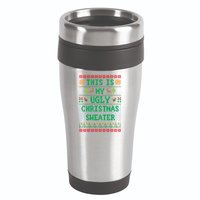 This Is My Ugly Christmas Sweater Party Funny 16oz Travel Tumbler