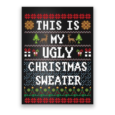 This Is My Ugly Christmas Sweater Party Funny Poster