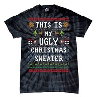 This Is My Ugly Christmas Sweater Party Funny Tie-Dye T-Shirt