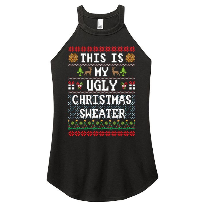 This Is My Ugly Christmas Sweater Party Funny Women's Perfect Tri Rocker Tank