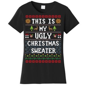 This Is My Ugly Christmas Sweater Party Funny Women's T-Shirt