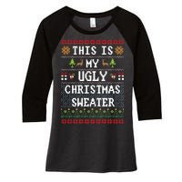 This Is My Ugly Christmas Sweater Party Funny Women's Tri-Blend 3/4-Sleeve Raglan Shirt