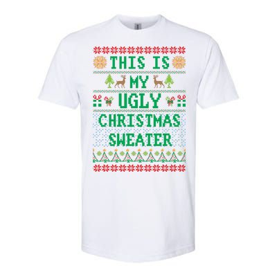 This Is My Ugly Christmas Sweater Party Funny Softstyle® CVC T-Shirt