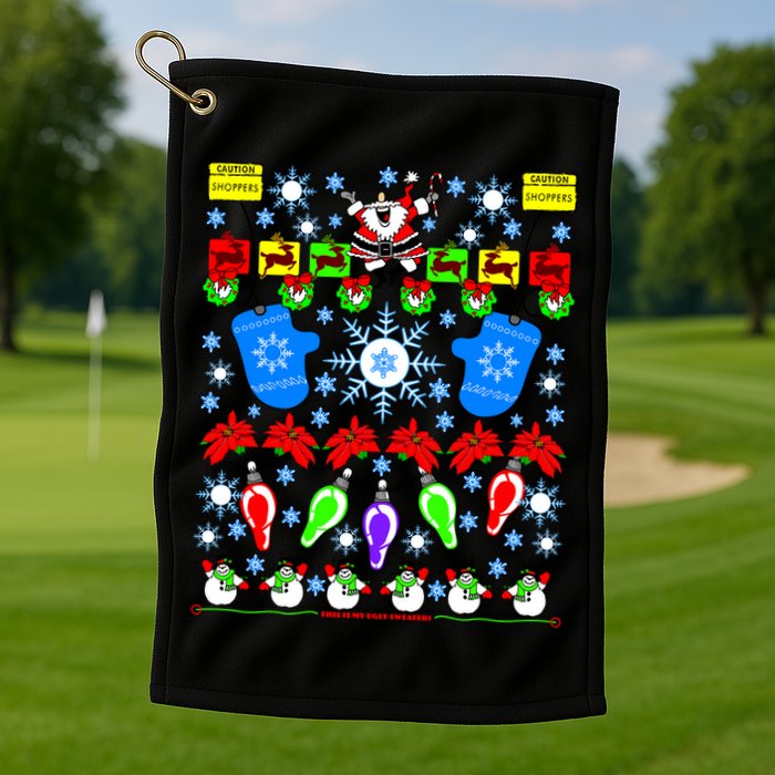 This Is My Ugly Christmas Sweater Shoppers Golf Towel