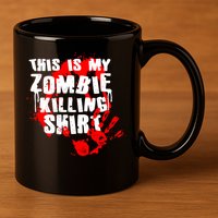 This Is My Zombie Killing Shirt 11oz C Handle Ceramic Mug