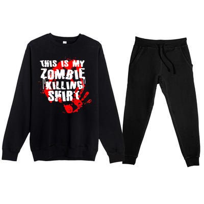 This Is My Zombie Killing Shirt Premium Crewneck Sweatsuit Set