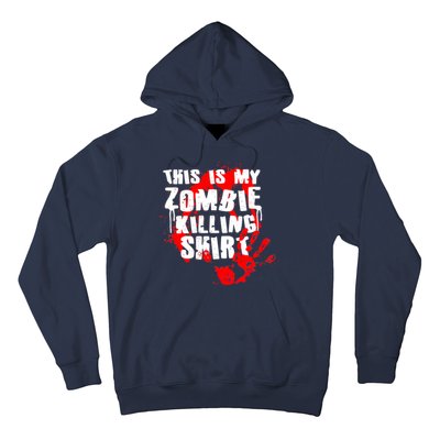 This Is My Zombie Killing Shirt Hoodie