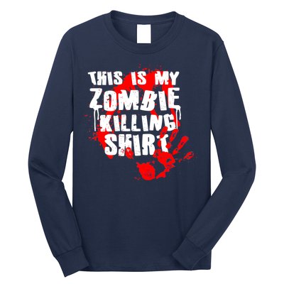 This Is My Zombie Killing Shirt Long Sleeve Shirt