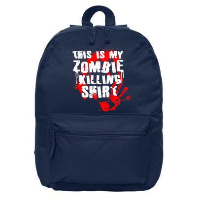 This Is My Zombie Killing Shirt 16 in Basic Backpack