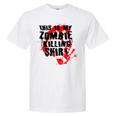 This Is My Zombie Killing Shirt Garment-Dyed Heavyweight T-Shirt