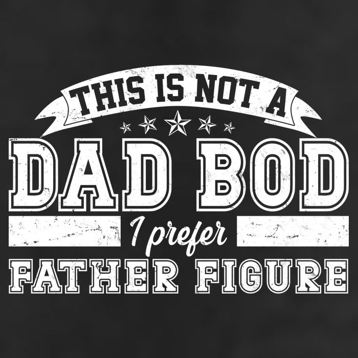 This Is Not A Dad Bod I Prefer Father Figure 7 Panel Mesh Trucker Snapback Hat