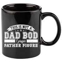 This Is Not A Dad Bod I Prefer Father Figure 11oz C Handle Ceramic Mug